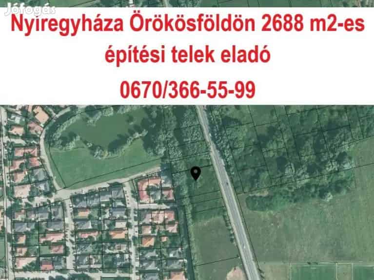 Nyíregyháza Örökösföld 2688 m2-es Építési Telek Eladó